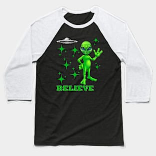 Believe, Flying Saucer, Aliens, Ufo Gifts, Science Fiction, Sci Fi, Space, Extraterrestrial, Ufology, Aliens Gift Idea, Aliens Are Real, Close Encounters, Aliens and UFOs, Ufo invasion Baseball T-Shirt